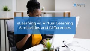 eLearning vs Virtual Learning
