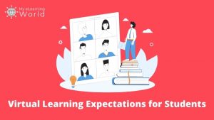Virtual Learning Expectations for Students