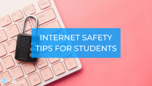 internet safety tips for students